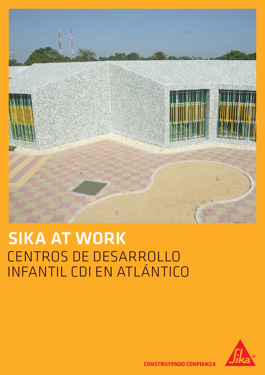 Sika at Work - Centros de Desarrollo Infantil